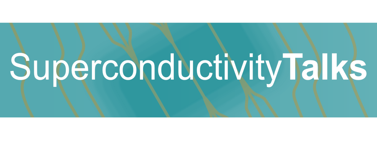 Superconductivity Talks Banner image